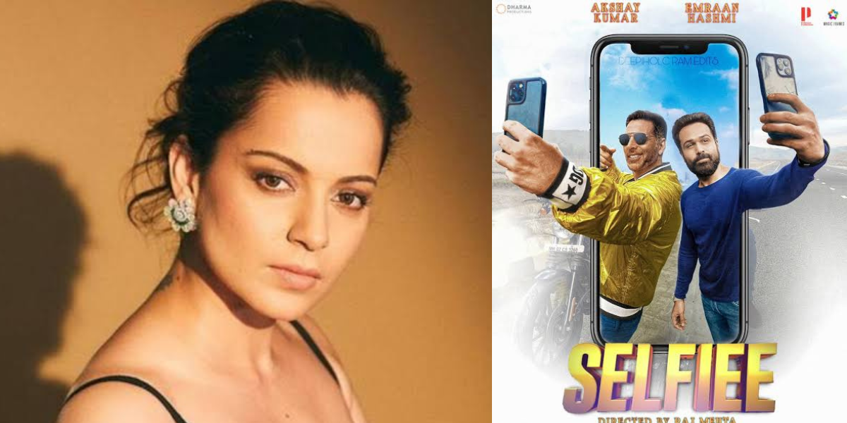 Kangana Ranaut calls Akshay Kumar's Selfiee ‘flop’